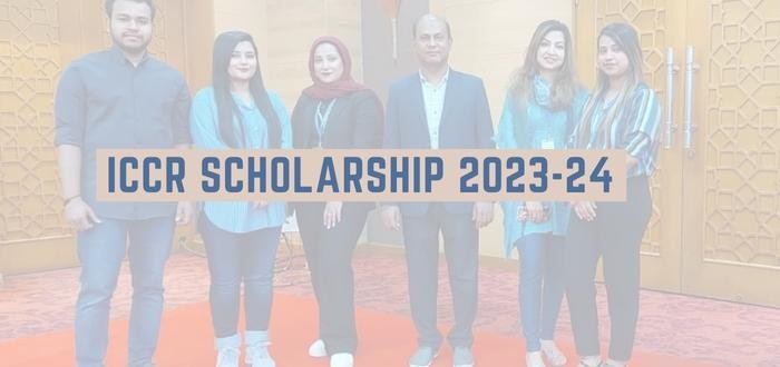 ICCR Scholarship 2023-24 | Application Deadline 30 April